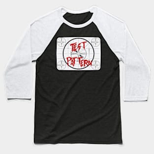 Test Pattern Text Logo Baseball T-Shirt